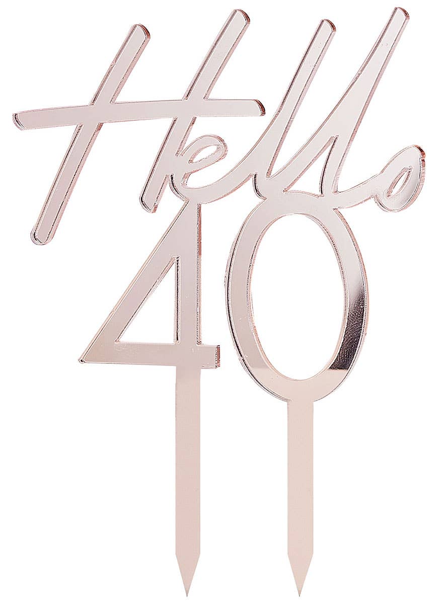 Image of 40th Birthday Rose Gold Hello 40 Cake Topper