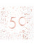 Image of 50th Birthday Rose Gold and White 16 Pack Lunch Napkins