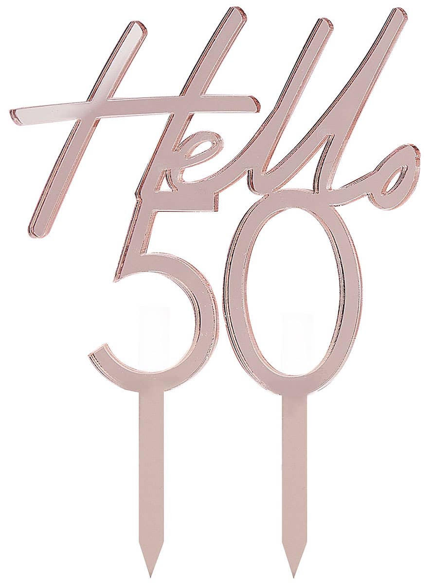 Image of 50th Birthday Rose Gold Hello 50 Cake Topper