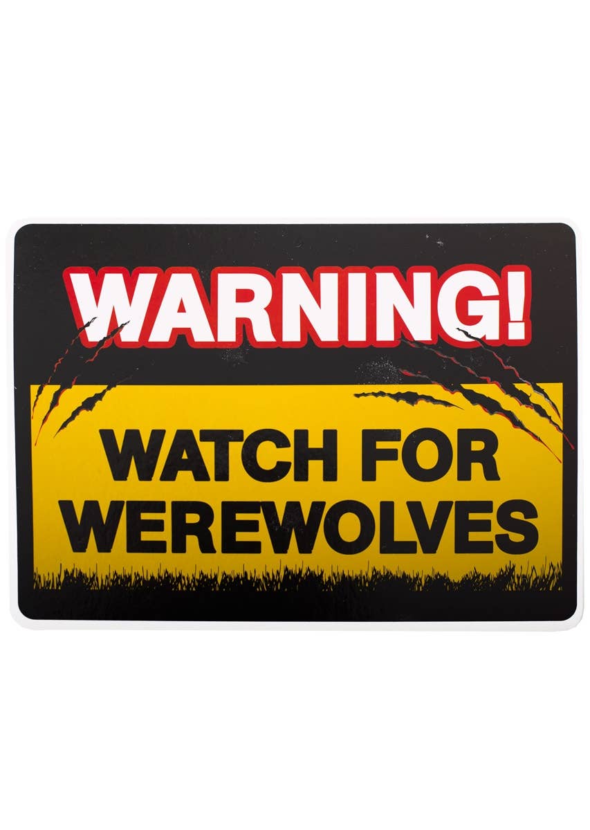 Watch For Werewolves Halloween Warning Sign Decoration