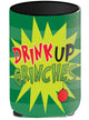 Image of Drink Up Grinches Funny Christmas Stubby Holder